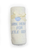 Thank Heaven For little Boys Blanket