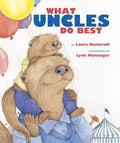 What Aunts Do Best / What Uncles Do Best by Laura  Numeroff